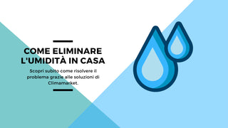 Come eliminare l'umidità in casa