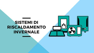 Confrontiamo i diversi sistemi di riscaldamento