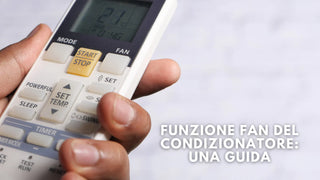 Funzione fan del condizionatore: una guida