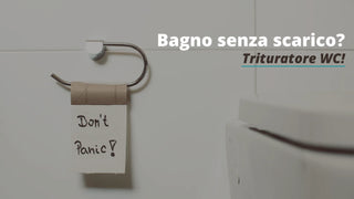 Trituratore wc: come funziona e a cosa serve