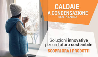 Caldaie a condensazione di alta gamma - Climamarket