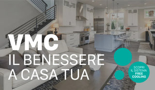 Il sistema Free-Cooling nella Ventilazione Meccanica Controllata
