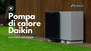Caratteristiche e funzioni della pompa di calore Daikin - Climamarket