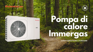 Caratteristiche e funzioni delle pompe di calore Immergas