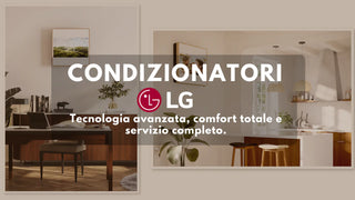 Climatizzatori LG su Climamarket: tecnologia avanzata, comfort totale e servizio completo