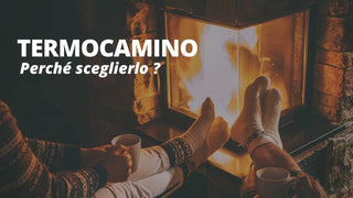 Come funziona un termocamino e perché sceglierlo