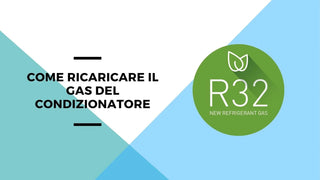 Come ricaricare il gas del condizionatore