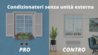 Condizionatori senza motore esterno: pro e contro