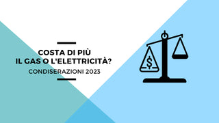 Costa di più il gas o l'elettricità?