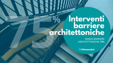 Ecco gli interventi di abbattimento delle barriere architettoniche più comuni in Italia - Climamarket