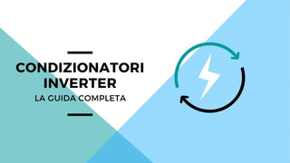 La guida completa ai condizionatori inverter