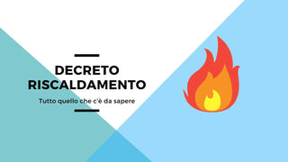 Tutto quello che c'è da sapere sul decreto riscaldamento 2022-2023